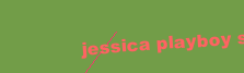 JESSICA PLAYBOY SIMPSON